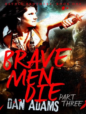 cover image of Brave Men Die